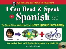 I Can Read And Speak In Spanish di Maurice Hazan edito da Mcgraw-hill Education - Europe