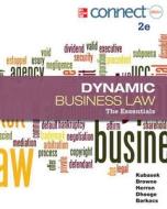Dynamic Business Law The Essentials With di KUBASEK edito da Mcgraw Hill Higher Education