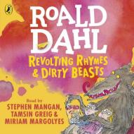 Revolting Rhymes And Dirty Beasts di Roald Dahl edito da Penguin Books Ltd