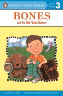 Bones and the Dog Gone Mystery di David A. Adler edito da PUFFIN BOOKS