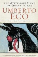 The Mysterious Flame of Queen Loana di Umberto Eco edito da HARVEST BOOKS