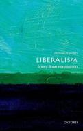 Liberalism: A Very Short Introduction di Michael Freeden edito da Oxford University Press