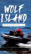 Wolf Island Mysteries II di M. R. Neilly, A. M. Neilly edito da Tellwell Talent