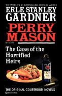 Case of the Horrified Heirs, T di Erle Stanley Gardner edito da Ballantine