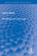 Lion's Share di Mark Wineka, Jason Lesley edito da Taylor & Francis Ltd