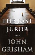 The Last Juror di John Grisham edito da DOUBLEDAY & CO