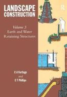 Landscape Construction di C. A. Fortlage edito da Routledge
