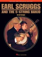 Earl Scruggs And The Five String Banjo di Earl Scruggs edito da Hal Leonard Corporation