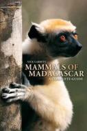 Guide To The Mammals Of Madagascar di Nick Garbutt edito da Bloomsbury Publishing Plc