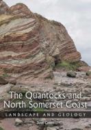 Quantocks And North Somerset Coast di David Green edito da The Crowood Press Ltd