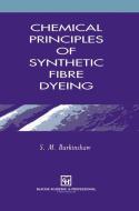 Chemical Principles of Synthetic Fibre Dyeing di S. M. Burkinshaw edito da Springer Netherlands