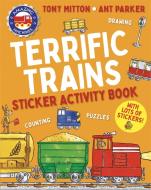 Amazing Machines Terrific Trains Sticker Activity Book di Tony Mitton edito da KINGFISHER