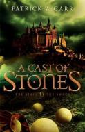 A Cast of Stones di Patrick W. Carr edito da BETHANY HOUSE PUBL