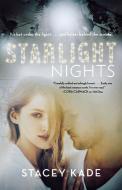 Starlight Nights di Stacey Kade edito da FORGE