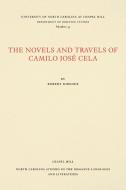 The Novels and Travels of Camilo José Cela di Robert Kirsner edito da Longleaf Services behalf of UNC - OSPS