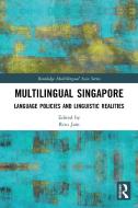 Multilingual Singapore edito da Taylor & Francis Ltd