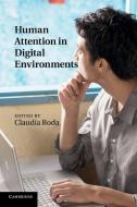 Human Attention in Digital Environments edito da Cambridge University Press