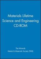 Materials Lifetime Science and Engineering CD-ROM di The Minerals Metals & Materials Society edito da Wiley
