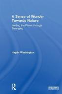 A Sense of Wonder Towards Nature di Haydn (University of New South Wales Washington edito da Taylor & Francis Ltd