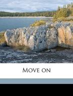 Move On di Marion Selby Parsons edito da Nabu Press