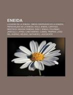 Eneida di Fuente Wikipedia edito da Books LLC, Reference Series