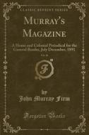 Murray's Magazine, Vol. 10 di John Murray Firm edito da Forgotten Books
