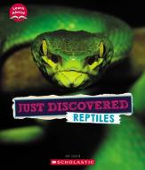 Discovered Reptiles (Learn About: Animals) di Jay Leslie edito da CHILDRENS PR
