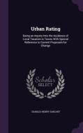 Urban Rating di Charles Henry Sargant edito da Palala Press