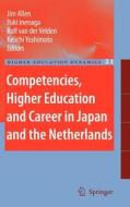 Competencies, Higher Education and Career in Japan and the Netherlands edito da SPRINGER NATURE