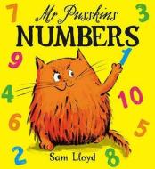 Mr.pusskins Numbers di Sam Lloyd edito da Hachette Children\'s Group