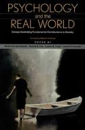 Psychology and the Real World: Essays Illustrating Fundamental Contributions to Society edito da Worth Publishers