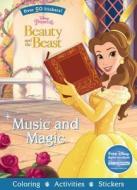 Disney Princess Beauty and the Beast Music and Magic: Over 50 Stickers! di Parragon Books Ltd edito da Parragon