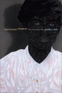 Black Feminism Reimagined di Jennifer C. Nash edito da Duke University Press