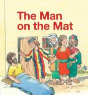 The Man on the Mat di Hazel Scrimshire edito da CF4KIDS
