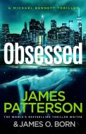 Obsessed di James Patterson edito da Cornerstone