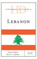 Historical Dictionary Of Lebanon di Tom Najem, Roy C. Amore edito da Rowman & Littlefield