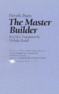 The Master Builder di Henrik Ibsen edito da Ivan R Dee, Inc