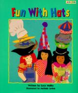 Fun with Hats di Lucy Malka edito da Mondo Publishing