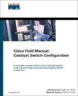 Cisco Field Manual di David Hucaby, Stephen McQuerry edito da Pearson Education (us)