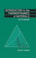 Introduction To The Thermodynamics Of Materials di David R. Gaskell edito da Taylor & Francis Inc