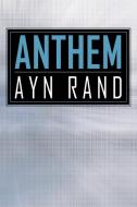 Anthem di Ayn Rand edito da Simon & Brown
