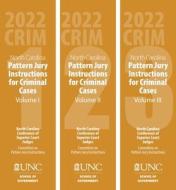North Carolina Pattern Jury Instructions For Criminal Cases, 2021 Edition di Shea Riggsbee Denning edito da Unc School Of Government