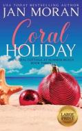 Coral Holiday di Jan Moran edito da Sunny Palms Press