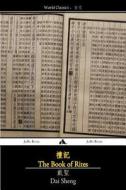 Book of Rites: Liji di Dai Sheng edito da Jiahu Books
