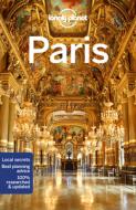 Lonely Planet Paris di Lonely Planet edito da LONELY PLANET PUB