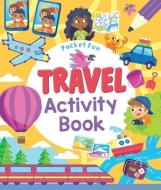 Pocket Fun: Travel Activity Book di Jo Moon, Gabriele Tafuni, Claire Stamper edito da ARCTURUS PUB