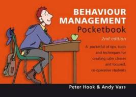 Behaviour Management Pocketbook di Peter Hook, Andy Vass edito da Management Pocketbooks