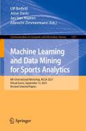 Machine Learning and Data Mining for Sports Analytics edito da Springer International Publishing