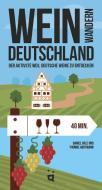 Weinwandern Deutschland di Daniel Cole, Yvonne Hartmann edito da Helvetiq Verlag
