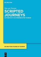 Scripted Journeys di Tom Nuenen edito da Gruyter, Walter de GmbH